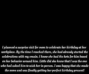 - Mom makes the move!