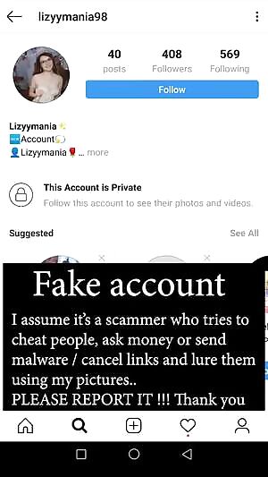 Fake account tries to scam people on IG - using my pictures - Please report it Thank you @lizyymania98